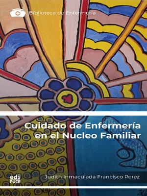 cover image of Cuidado de Enfermería en el Núcleo Familiar